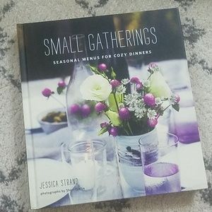 Small Gatherings cookbook by Jessica Strand